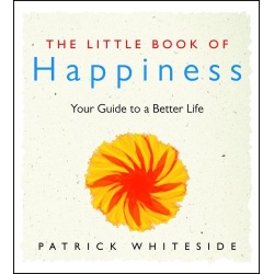 The Little Book Of Happiness Your Guide To A Better Life (or 3/$4.99)