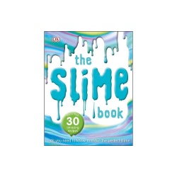 The Slime Book More Than 30 Amazing Recipes